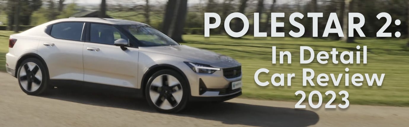 Polestar 2 In-Depth Car Review 2023